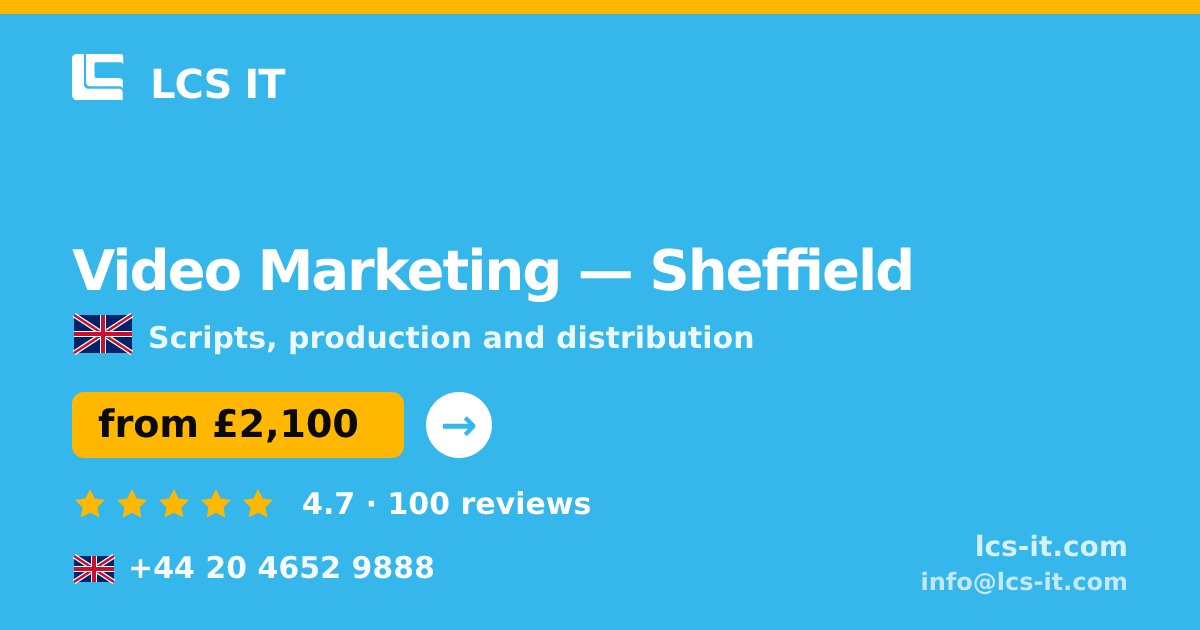 Video Marketing in Sheffield — from £2,100 per project, rated 4.7/5 by 100 reviews