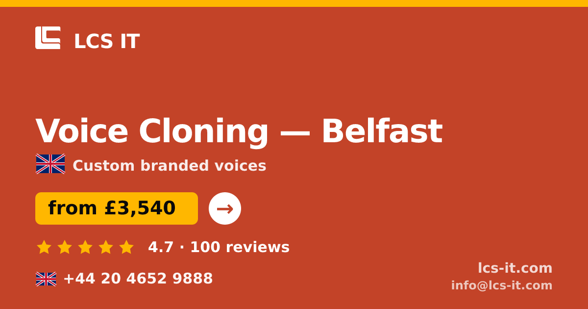 Voice Cloning in Belfast — from £3,540 per project, rated 4.7/5 by 100 reviews
