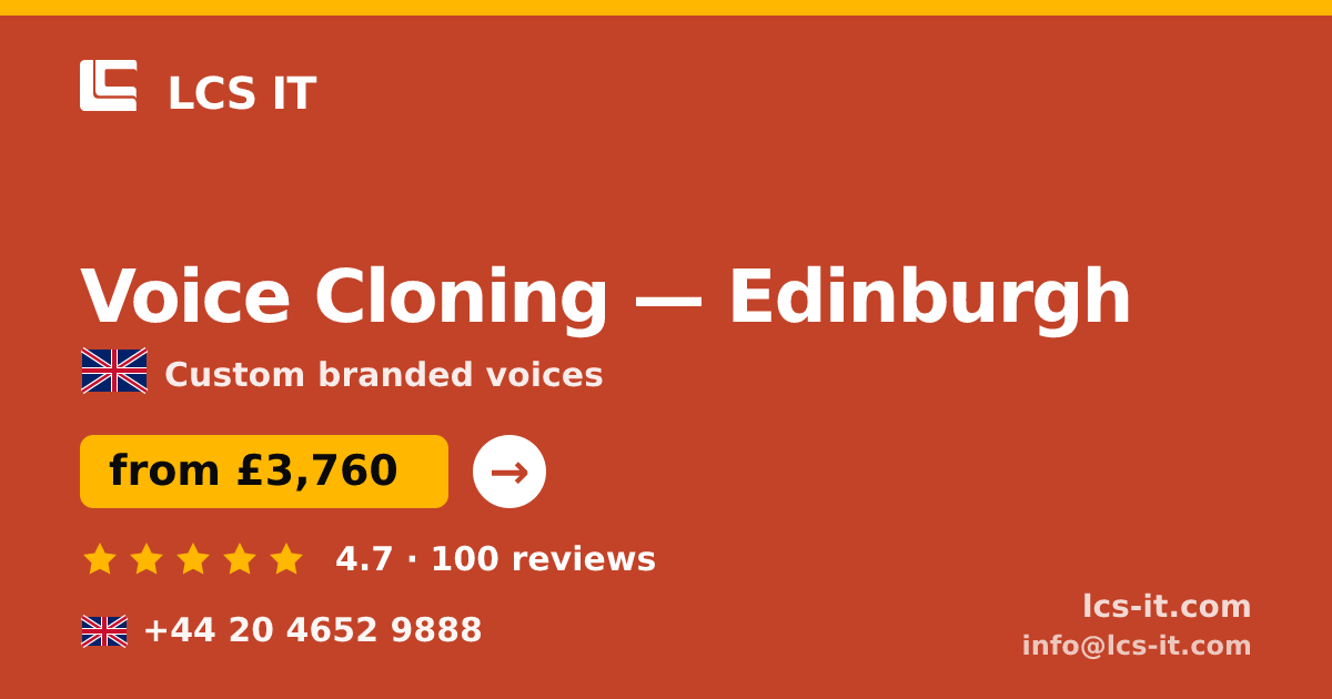 Voice Cloning in Edinburgh — from £3,760 per project, rated 4.7/5 by 100 reviews