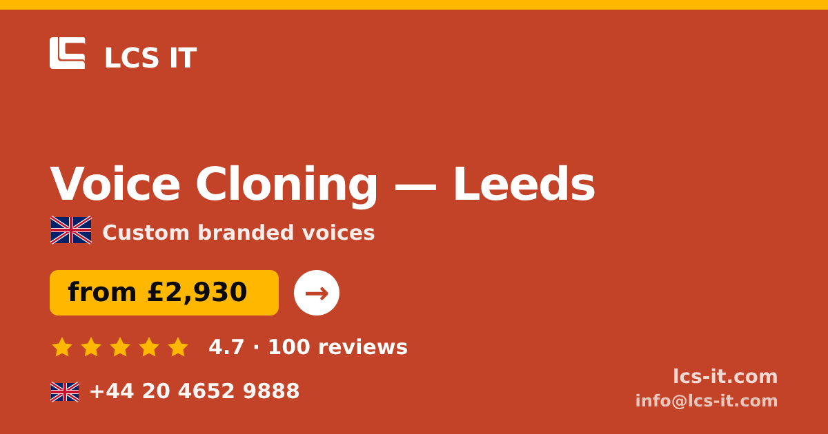 Voice Cloning in Leeds — from £2,930 per project, rated 4.7/5 by 100 reviews