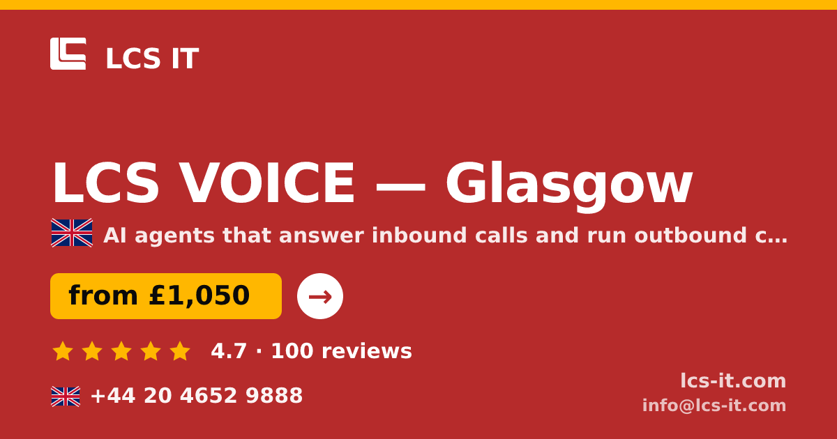 LCS VOICE in Glasgow — from £1,050 per month, rated 4.7/5 by 100 reviews