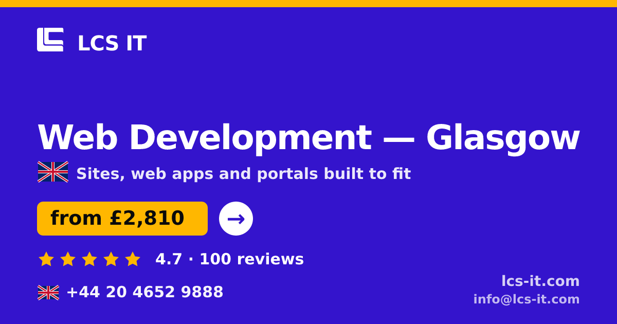 Web Development in Glasgow — from £2,810 per project, rated 4.7/5 by 100 reviews