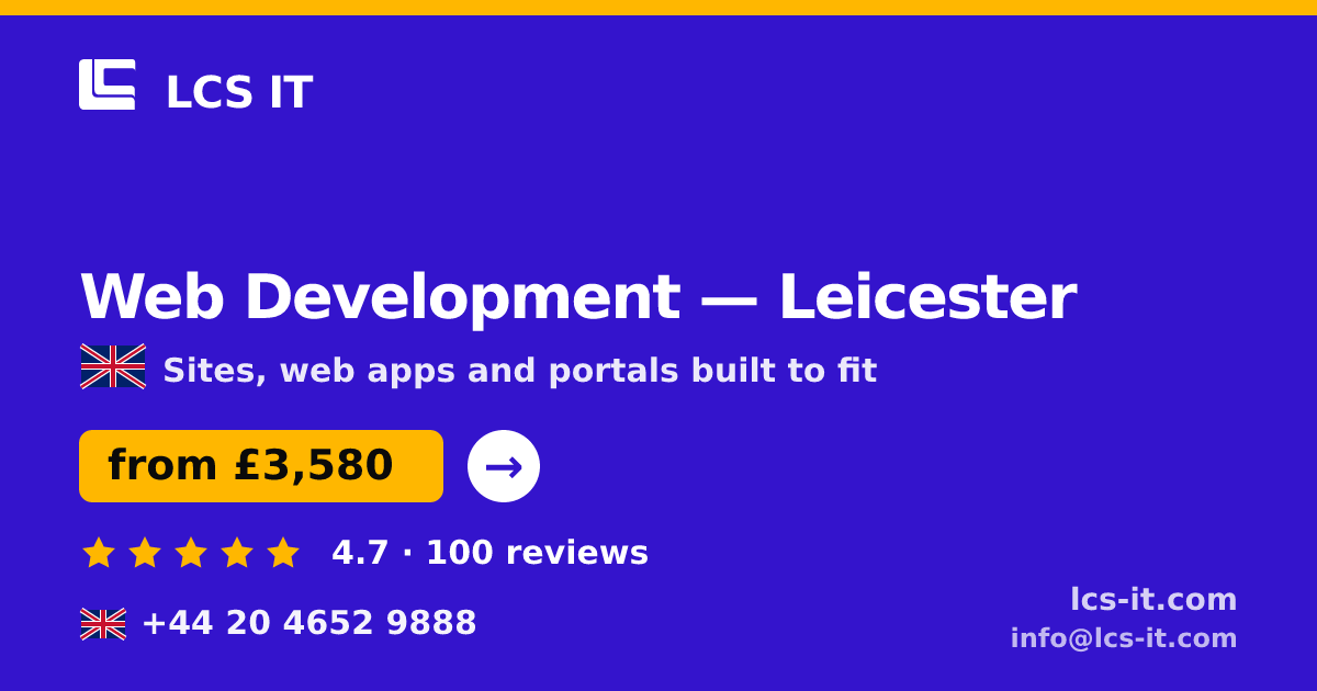 Web Development in Leicester — from £3,580 per project, rated 4.7/5 by 100 reviews