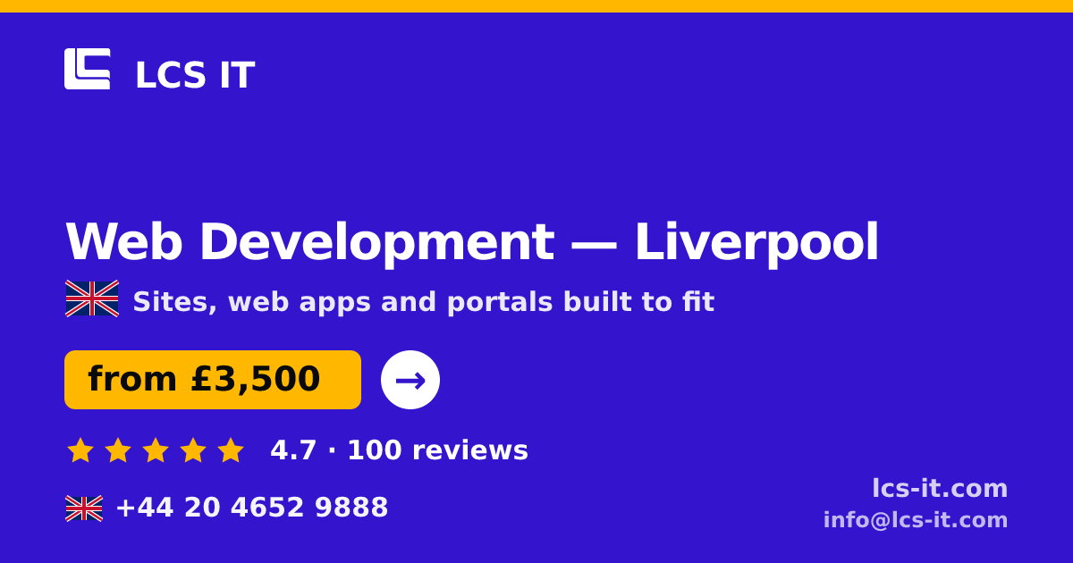 Web Development in Liverpool — from £3,500 per project, rated 4.7/5 by 100 reviews