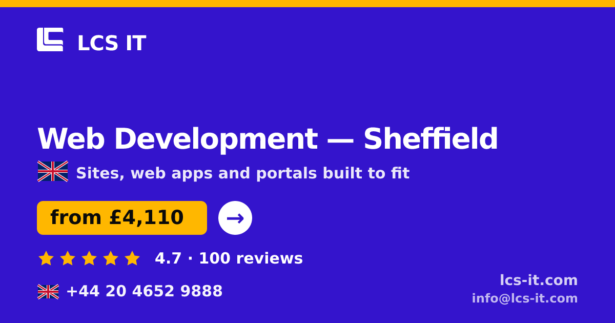 Web Development in Sheffield — from £4,110 per project, rated 4.7/5 by 100 reviews
