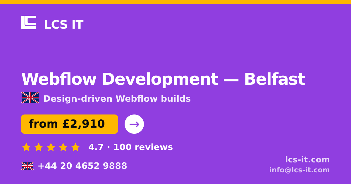 Webflow Development in Belfast — from £2,910 per project, rated 4.7/5 by 100 reviews