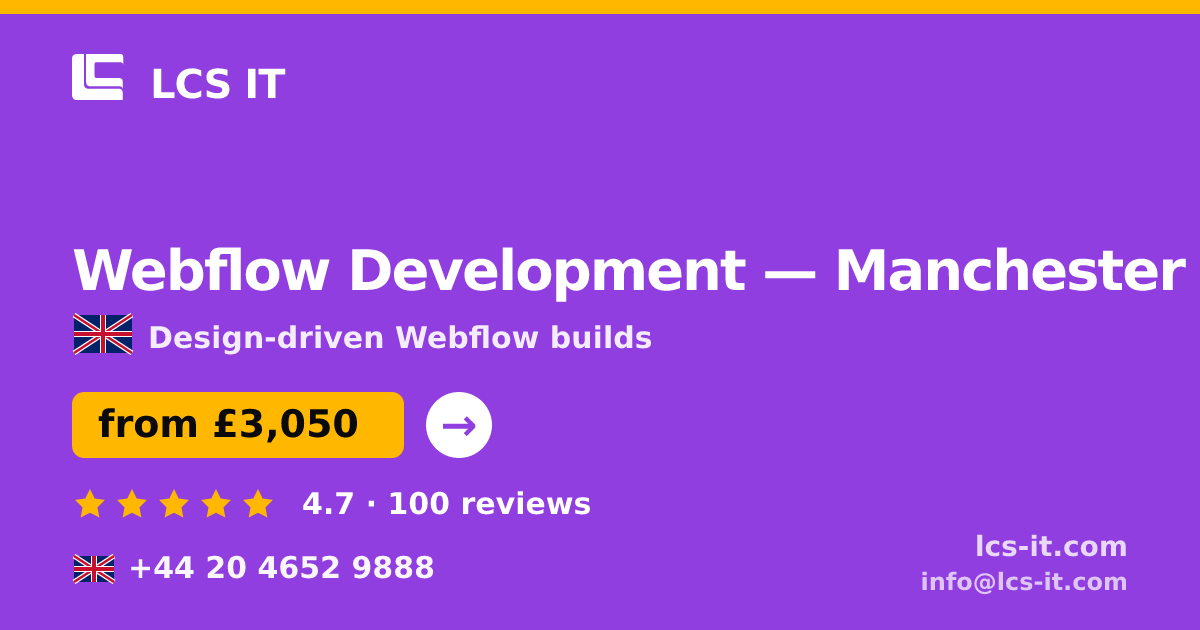 Webflow Development in Manchester — from £3,050 per project, rated 4.7/5 by 100 reviews