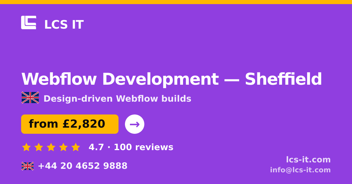 Webflow Development in Sheffield — from £2,820 per project, rated 4.7/5 by 100 reviews