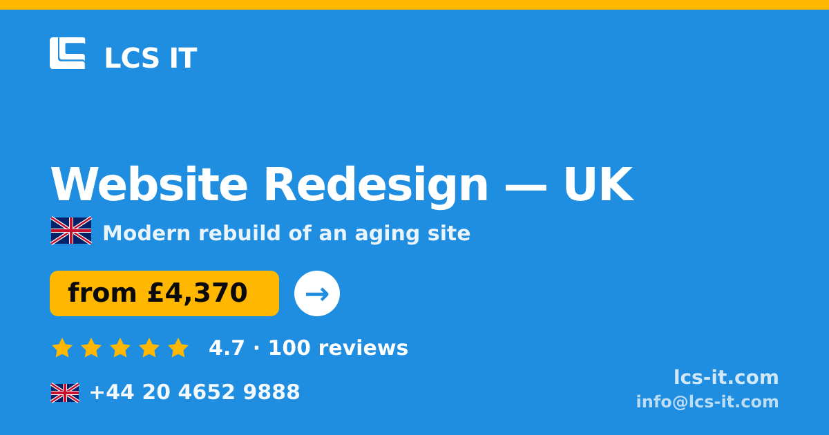 Website Redesign in the UK — from £4,370 per project, rated 4.7/5 by 100 reviews