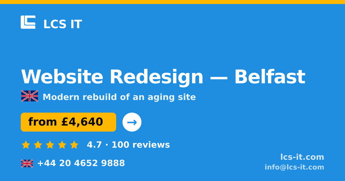 Website Redesign in Belfast — from £4,640 per project, rated 4.7/5 by 100 reviews