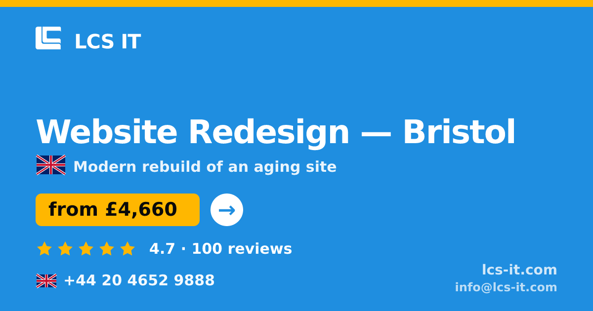 Website Redesign in Bristol — from £4,660 per project, rated 4.7/5 by 100 reviews
