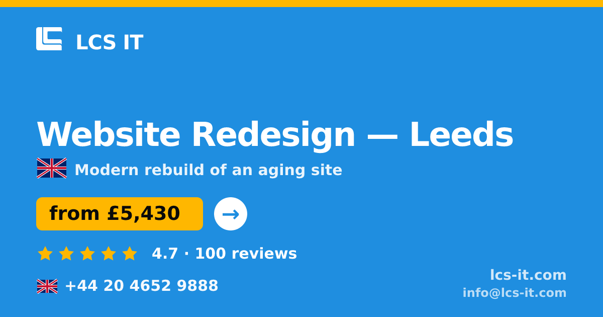 Website Redesign in Leeds — from £5,430 per project, rated 4.7/5 by 100 reviews