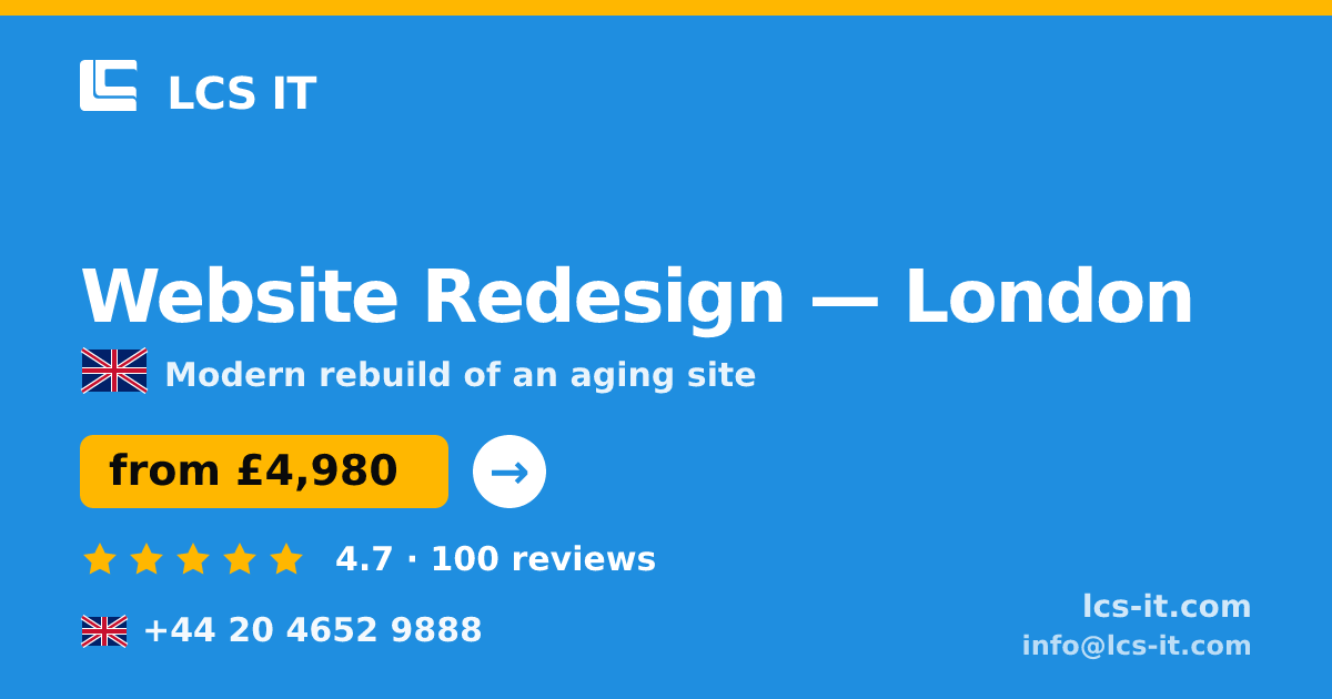 Website Redesign in London — from £4,980 per project, rated 4.7/5 by 100 reviews