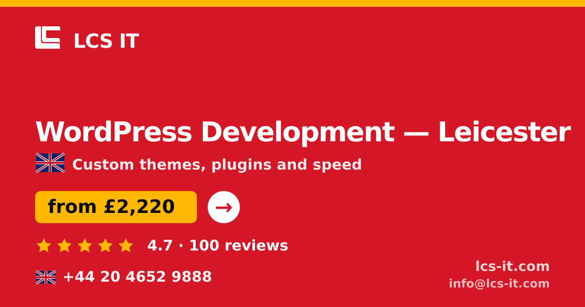 WordPress Development in Leicester — from £2,220 per project, rated 4.7/5 by 100 reviews