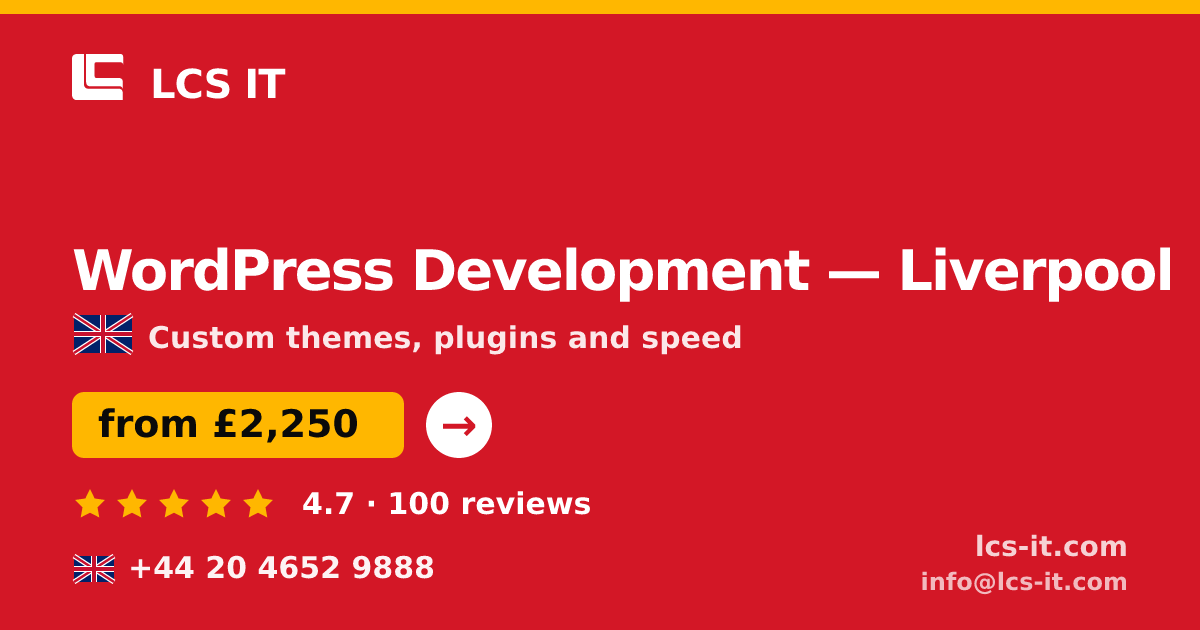 WordPress Development in Liverpool — from £2,250 per project, rated 4.7/5 by 100 reviews